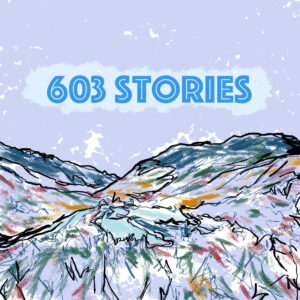 603 Stories - Blue background with abstract drawing of mountains in the foreground